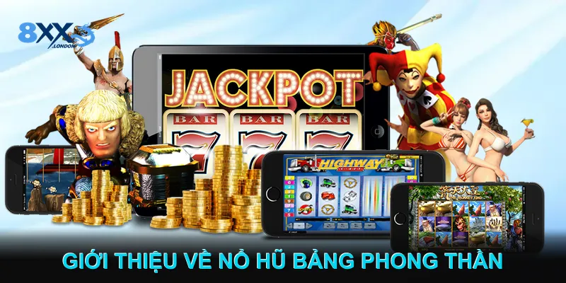 Giới Thiệu Về Nổ hũ Bảng Phong Thần Giới Thiệu Về Nổ hũ Bảng Phong Thần