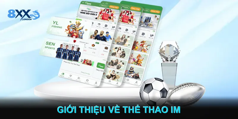 Giới thiệu về Thể thao IM Giới thiệu về Thể thao IM